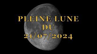 Pleine lune du 21 juillet 2024