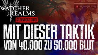 Watcher of Realms - Mit dieser Taktik von 40.000 zu 50.000 Blut - Detail Guide