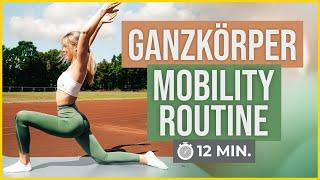 Die beste Full-Body Mobility Routine | 12 Min. Mobilitätstraining | Yoga Routine