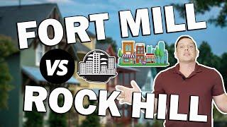 Living In Fort Mill VS Rock Hill South Carolina