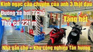 Tập 264 Kinh Ngạc Sự Thật Phía Sau Căn Nhà Khu Công Nghiệp Tân Hương, Thật Buồn Cho Anh Ba