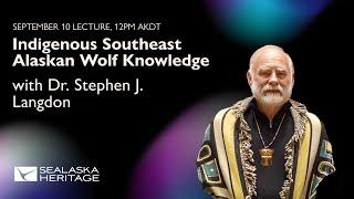 Fall Lecture Series– Indigenous Southeast Alaskan Wolf Knowledge