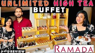 Best Unlimited High Tea Buffet in Colombo | Ramada | தமிழ் food review