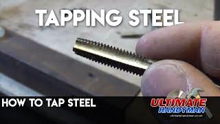 How to tap steel | tapping steel | ultimatehandyman