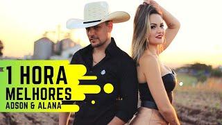 1 HORA COM AS MELHORES SERTANEJAS DE ADSON & ALANA 2021 ( cd completo remix sertanejo funk funknejo