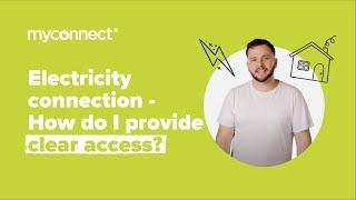 Electricity Connection - How Do I Provide Clear Access?