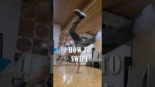 How To SWIPE in 20 Seconds | Breakdance Tutorial  #shorts #breakdance