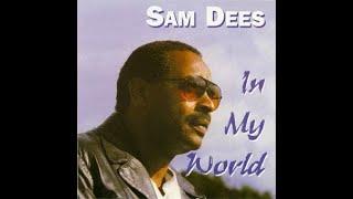 My World  SAM DEES  Video Steven Bogarat