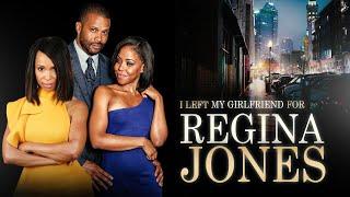 I Left my Girlfriend for Regina Jones (2019) | FULL MOVIE | Romance, KJ Smith, Vanessa Williams