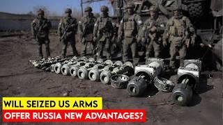 West at Stake: Russia’s Captures of Advanced US-Made Arms in Ukraine!