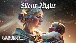 Bell Bringers - Silent Night with Lyrics | Christmas Carol