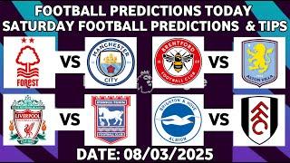 FOOTBALL PREDICTIONS TODAY 08/03/2025 SOCCER PREDICTIONS TODAY | BETTING TIPS, #footballpredictions