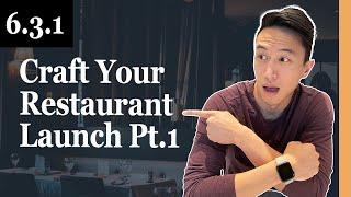 How To Craft Your Restaurant Launch Campaign (Part 1) - 6.3.1 Profitable Restaurant Owner Academy