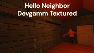 Hello Neighbor Devgamm but textured