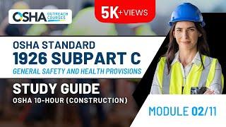 OSHA 10 Hour Construction Study Guide | OSHA Standard 1926 Subpart C - Module 2