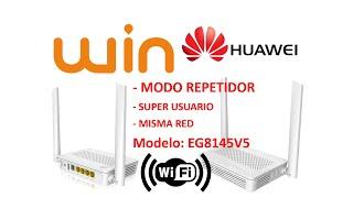 RESET Y CONFIGURACIÓN DE ROUTER WIN  MODO REPETIDOR WI-FI - EchoLife EG8145V5