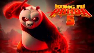 UNBELIEVABLE! KUNG FU PANDA 5 WILL BE LIKE THIS...