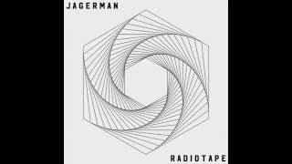 Jagerman - Radiotape (Original Mix)