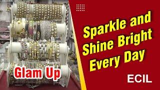 Glam Up: Sparkle and Shine Every Day | ECIL | Zoneadds.com