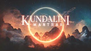 Most Powerful KUNDALINI MANTRAS | Must Listen for Easing Stress & Anxiety.