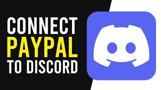 How To Connect PayPal Account To Discord