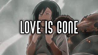 Eren & Mikasa [AMV] - Love Is Gone