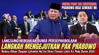 DUNIA DIBUAT TERKEJUT !! Prabowo Lakukan Hal Tak Terduga Demi Timnas Lolos Piala Dunia & Kabar Lain