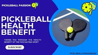 PICKLEBALL HEALTH BENEFITS