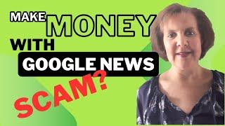 Can You Earn $500 A Day with Google News?