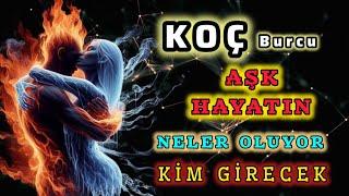 KOÇ BURCU  Aşk Hayatında Neler Oluyor.? Kim Geliyor.? Kim Gidiyor.!