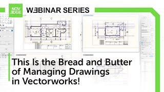 Creating and Managing Drawings in Vectorworks Like a Pro