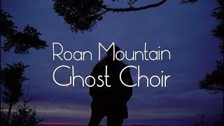 The legend of the Roan Mountain Ghost Choir