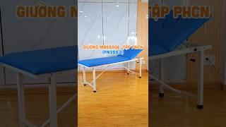 PN35S.2 - Giường massage, tập PHCN #phuchoichucnang #vatlytrilieu #vltl #taibien