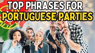 Portuguese Words and Phrases for Social Events and Parties 