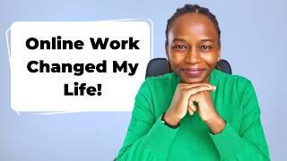 How Online Jobs Changed My Life (My Journey)