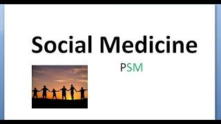 PSM 008 Social Medicine Meaning difference What is Define Socialized State