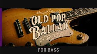 Old Pop Ballad - C Major | For Bass - Backing Track | 95bpm