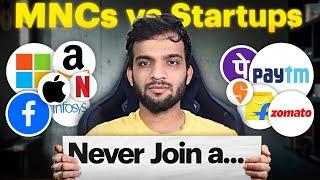 Final Verdict on MNCs Vs Startups!