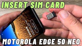 How to INSERT SIM CARD in Motorola Edge 50 Neo