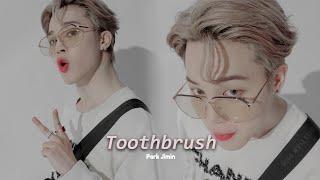 ꒱࿐ Toothbrush - Park Jimin ᴴᵃᵖᵖʸ ᴮⁱʳᵗʰᵈᵃʸ ʲⁱᵐⁱⁿ ࿐꒱