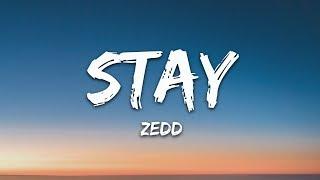 Zedd, Alessia Cara - Stay (Lyrics)