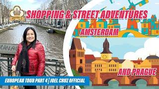 Shopping & Street Adventures in Amsterdam and Prague |European Tour Part 4| Joel Cruz Official