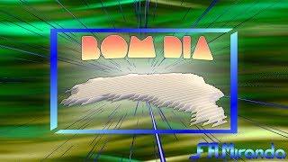 Cronologia de Vinhetas do "Bom Dia Brasil" (1983 - 2019) [1ª ATUALIZAÇÃO]