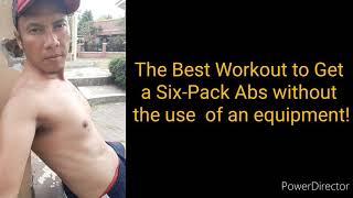 Best Workout to get a 6-pack abs without an aid of a gym!