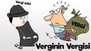 VERGİNİN VERGİSİ : TÜRKİYE