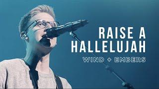 Raise a Hallelujah | Live From Grand Rapids First | Wind & Embers