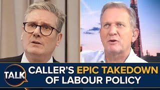 "Despise Labour With A Vengeance" | Caller ANNIHILATES Keir Starmer