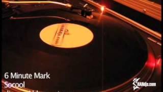 SHAHcast - 6 Minute Mark - DJ Socool