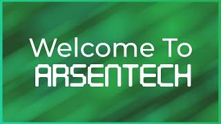 Welcome to ArsenTech