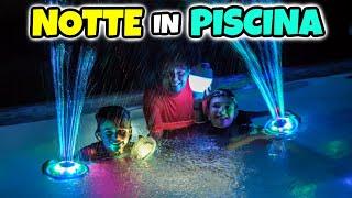 FESTA IN PISCINA DI NOTTE con Tanti Giochi Divertenti